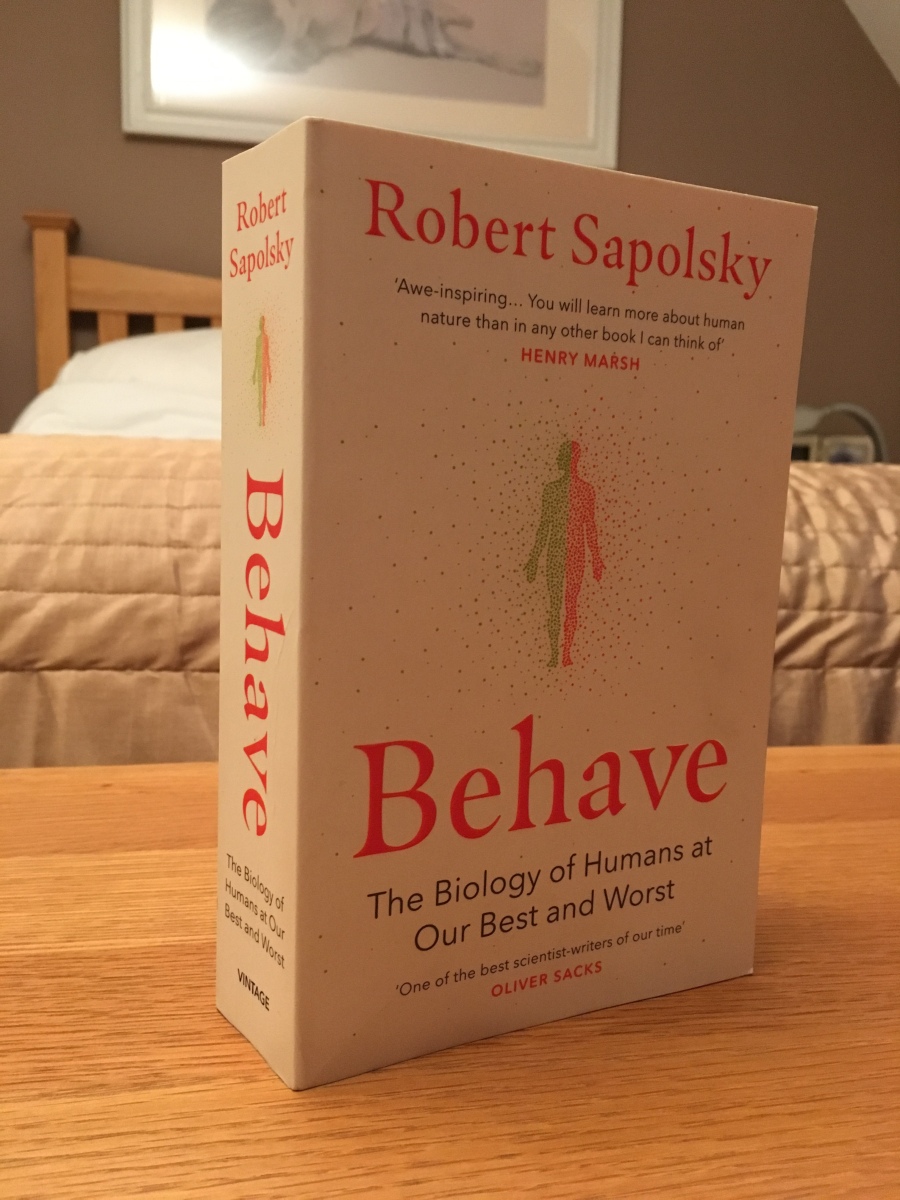 Behave – Robert Sapolsky: A Review – chrisgregorybooks